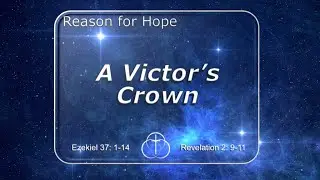 Reason for Hope 3 -  Victor's Crown