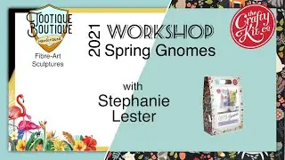 NEEDLE FELTING - Spring Gnomes Kit Workshop (Crafty Kit Company)