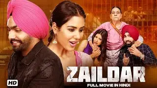 Nikka Zaildar | Ammy Virk, Sonam Bajwa | Punjabi Romantic Comedy Full Movie HD | Bollywood 2025