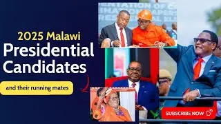 Malawi Elections 2025 | Full List of Presidential Candidates & Running Mates  (Chichewa)