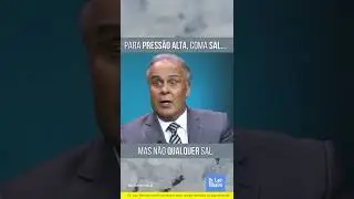 PARA PRESS&Atilde;O ALTA, COMA SAL - MAS N&Atilde;O QUALQUER SAL