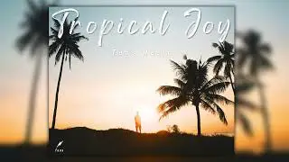 Faos &mdash; Tropical Joy  ( ft. Kygo) [Official Music]