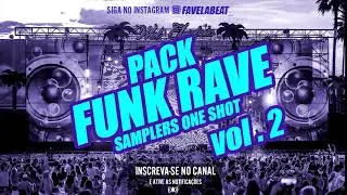 Pack  Samples Funk Rave Vol.2 #FavelaBeat
