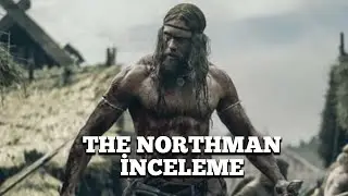 THE NORTHMAN: VİKİNG SANAT FİLMİ // Spoilerlı İnceleme