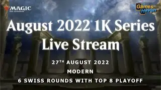 Games Haven 1K | Modern | August 2022
