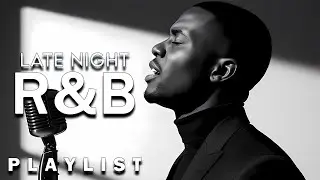 Deep Soul R&B Escape &ndash; Healing Vocals & Chill Grooves to Unwind the Night Away