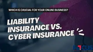 Liability Insurance vs. Cyber Insurance: Which Does Your Online Business Need?