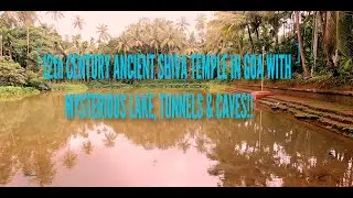 |VLOG 7| ANCIENT MYSTERIOUS  SHIVA TEMPLE IN GOA!! (SAPTOKESHWAR TEMPLE)