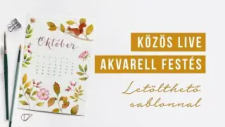 KÖZÖS FESTÉS - Október - naptár illusztráció | akvarell festés kezdőknek