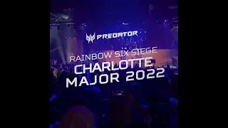 The R6 Charlotte Major 2022 - Powered by Predator