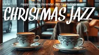 ジャズ広告なし 🎄 Christmas Night Jazz for Sleep, Study & Relaxation