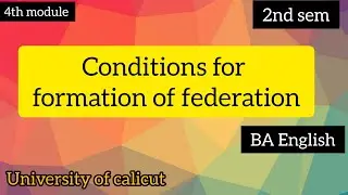 Conditions for formation of federation/forms of govt/ Calicut University/in malayalam/