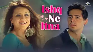 Ishq Ne Itna | Gumnaam The Mystery | Dino Morea, Mahima Chaudhry | Adnan Sami | Nadeem Shravan