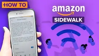 Как отключить Amazon Sidewalk