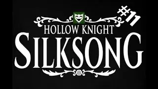 The one where I learn how to dance | Hollow Knight Silksong #11