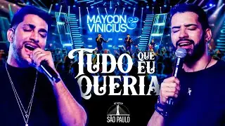 Maycon e Vinicius - Tudo Que Eu Queria (DVD Ao Vivo em São Paulo)