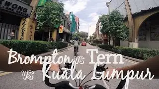 Brompton vs Tern Foldie Commute vs Kuala Lumpur