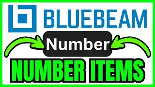 How To NUMBER ITEMS In Bluebeam (QUICK & EASY) 2026