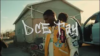 DCE Tay - Way Better (Official Music Video)