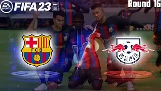 Lewandowski and Demb&eacute;l&eacute; Score in FIFA 23: Barcelona vs RB Leipzig UEFA Round of 16 1st Leg