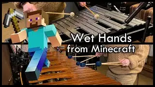 Wet Hands - Minecraft (Glockenspiel/Marimba Cover) | 12 Days of VGM - Day 9