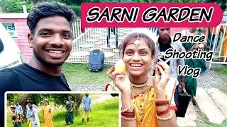 Sarni Garden Dance Shooting vlog || Sarni Betul || Dilprakash Vlog || RD Dance Team Desi vlog