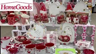 Valentines day Decor 2023*  HomeGoods| HomeGoods 2022| Come with me | Walkthrough | Shopping |
