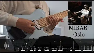 MIRAR - Oslo (Guitar riff cover w/TABS)