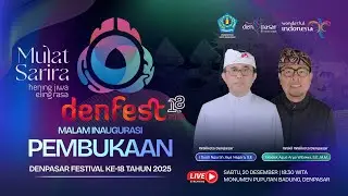 LIVE !!! Pembukaan Denpasar Festival 18 - Mulat Sarira