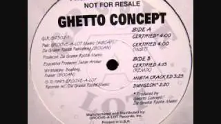 Ghetto Concept - Certified