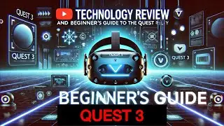 Virtual Reality (VR)❗️Beginners Guide❗️ Best Headset Review - Meta Quest 3 - Gameplay Videos