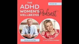 Unpacking the Complexities of ADHD, Stress, Pain and Hypermobility with Nick Potter