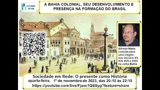 HIST&Oacute;RIA DA BAHIA: A BAHIA COLONIAL, SEU DESENVOLVIMENTO E PRESAN&Ccedil;A NA FORMA&Ccedil;&Atilde;O DO BRASIL