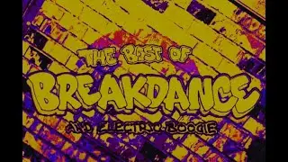 Break Dance mix 7, old school, electro, rap