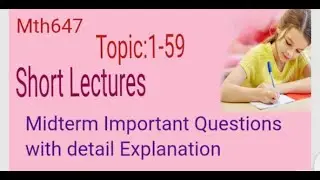 Mth647 Topic:41-50 Midterm Handwritten Notes