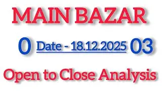 Main bazar today || open to close || main bazar matka trick [ 18.12.2025 ]