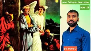 🔴LIVE |  SUNDAY SERMON Peter : Delivered from prison |Acts 12 | PAS DASU G |