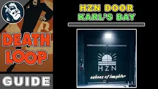 How to Open the HZN Door in Karl's Bay | Deathloop Guide