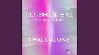 I Walk Alone