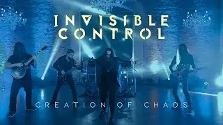 INVISIBLE CONTROL - Creation of Chaos (Official Video)