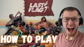 How To Play Last Flag in Under 2 Minutes