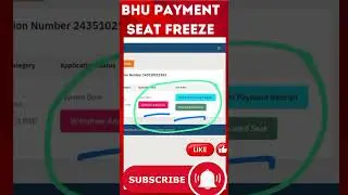 bhu payment and seat freeze |bhu counseling step by step