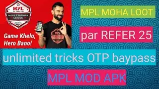 MPL PRO APP UNLIMITED TRICKS || OTP BAYPASS 100% WORKING