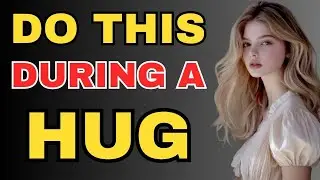 How To Touch Her During a Hug That Instantly Changes Attraction!!Female Psychology
