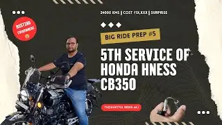 Socha Nhi tha Aisa Hoga | Honda Hness CB350 5th Service | 24000 km | AMC & Cost 😱 | Big Ride Prep #5