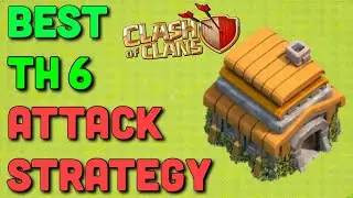 TH6 Best Attack Strategy With and Without CC Troop (Clash Of Clans)