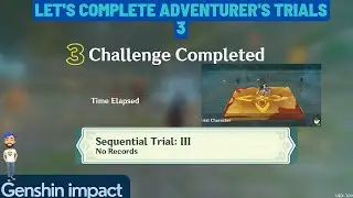 adventurer's trials genshin impact | sequential trial 3 | #genshinimpact