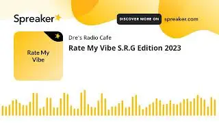 Rate My Vibe S.R.G Edition 2023