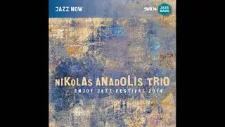 Nikolas Anadolis Trio - Weaknesses