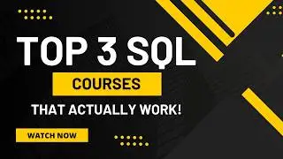 I Tried Multiple SQL Courses - Here Are the Top 3 That Actually Work
